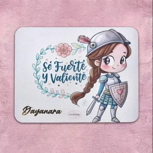 Pad Mouse - Se fuerte y Valiente